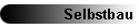 Selbstbau